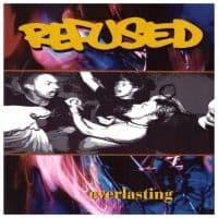 Refused - Everlasting (Maxisingel)