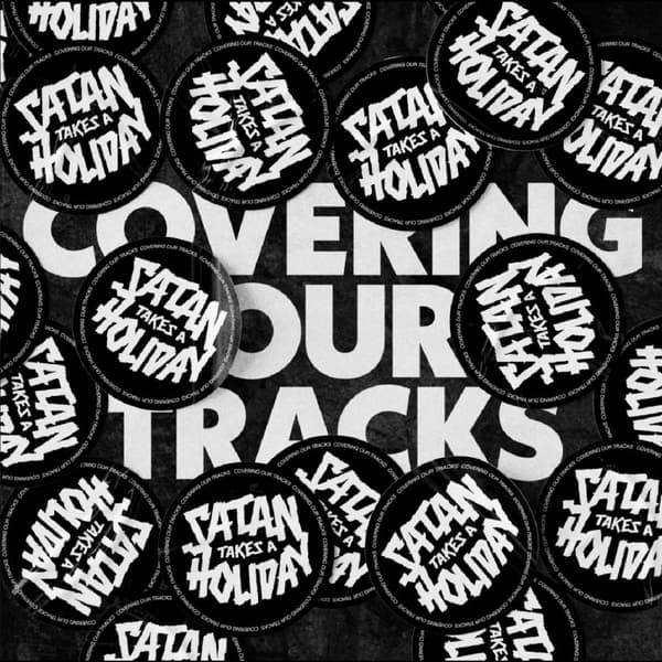 Satan Takes A Holiday - Covering Our Tracks (CD)