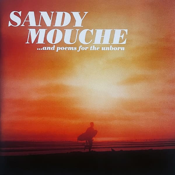 Sandy Mouche - …And Poems For The Unborn (CD - Signert!) (CD)