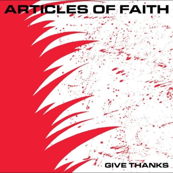 Articles Of Faith - Give Thanks (LP)