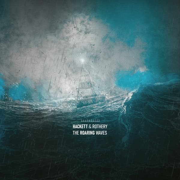 Steve Hackett Steve Rothery - The Roaring Waves (CD)
