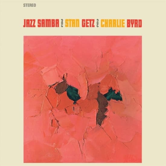 Stan Getz & Charlie Byrd - Jazz Samba (LP)