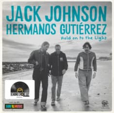 Jack Johnson Hermanos Gutiérrez - Hold On To The Light (Vinylsingle)