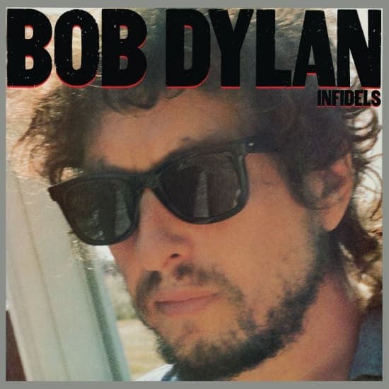 Dylan Bob - Infidels (LP)