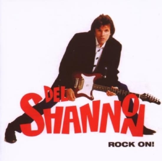 Del Shannon - Rock On ! + 5 (CD)