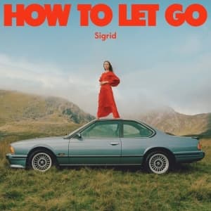 Sigrid - How To Let Go (Vinyl) (LP)