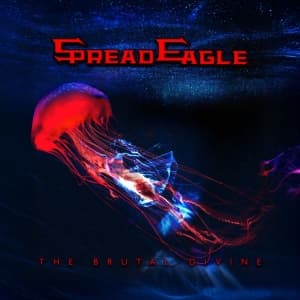 Spread Eagle - The Brutal Divine (CD)