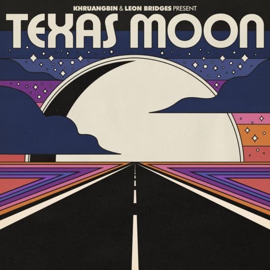 Khruangbin & Leon Bridges - Texas Moon (Maxisingle)