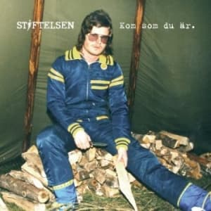 Stiftelsen - Kom Som Du Är (CD)