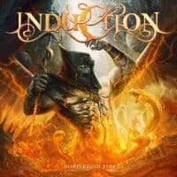 Induction - Born From Fire (CD)