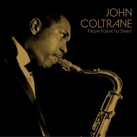 John Coltrane - From Form To Spirit (LP)