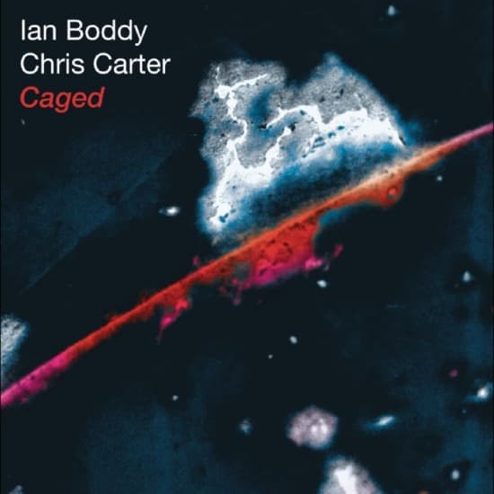Ian Boddy & Chris Carter - Caged (25Th Anniversary Edition) (LP)