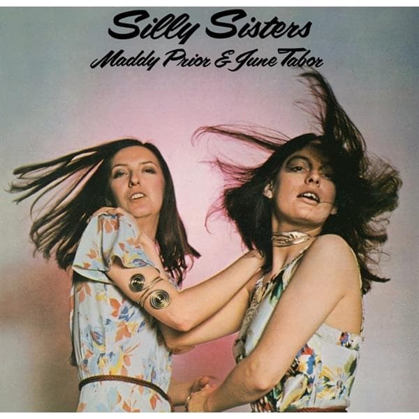 Maddy Prior & June Tabor - Silly Sisters (LP)