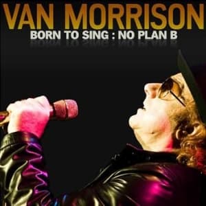 Van Morrison - Born To Sing No Plan B (CD)