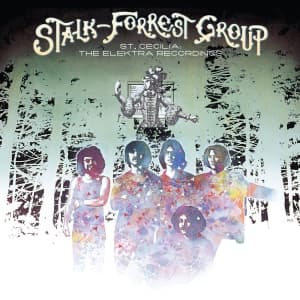 Stalk-Forrest Group - St. Cecelia: The Elektra Recordings (LP)