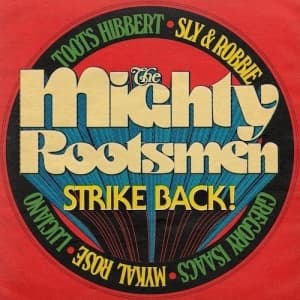 The Mighty Rootsmen - The Mighty Rootsmen Strike Back (LP)