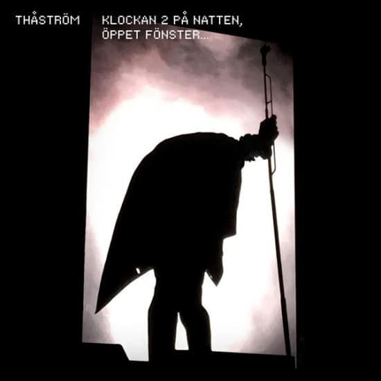 Thåström - Kello 2 yöllä, avoin ikkuna... (LP)