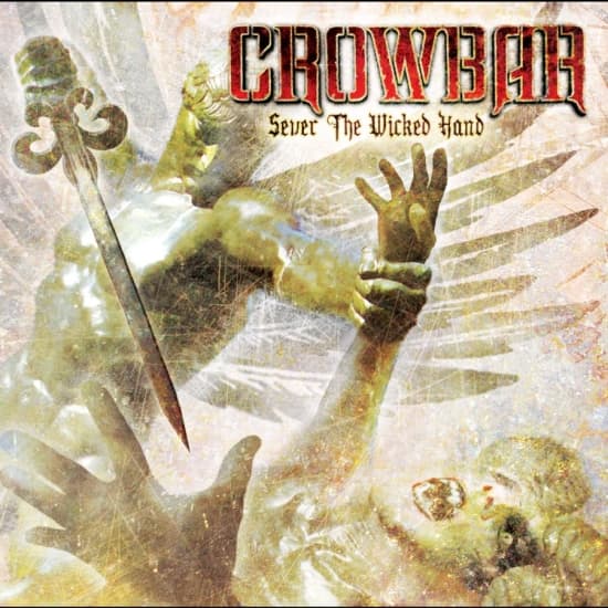 Crowbar - Sever The Wicked Hand (CD)