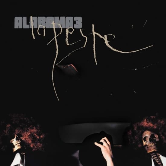 Alabama 3 - La Peste (CD)