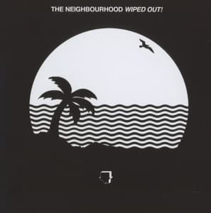 Neighbourhood The - Wiped Out! (CD)