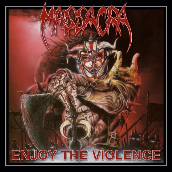 Massacra - Enjoy The Violence (Re-Issue + Bonus) (CD)