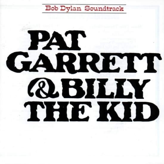 Dylan Bob - Pat Garrett & Billy The Kid (LP)