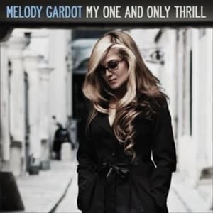 Melody Gardot - My One And Only Thrill - Vinyyli (LP)