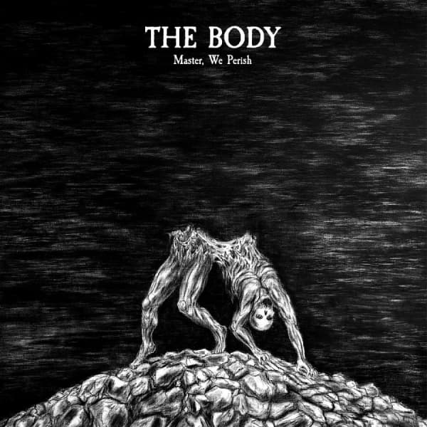 Body The - Master, We Perish (Indie Exclusive, (LP)