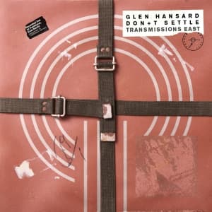 Glen Hansard - Don't Settle (Vol. 1 - Transmission (LP)