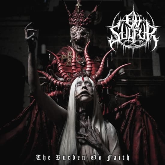 Ov Sulfur - The Burden Ov Faith (CD)