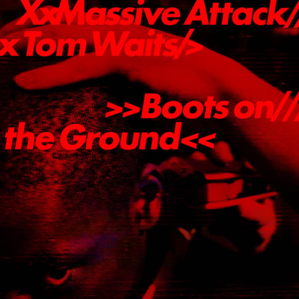 Massive Attack & Tom Waits - Boots On The Ground (Blå Maxisingle) (Maxisingle)