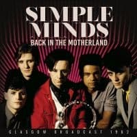 Simple Minds - Back In The Motherland (CD)