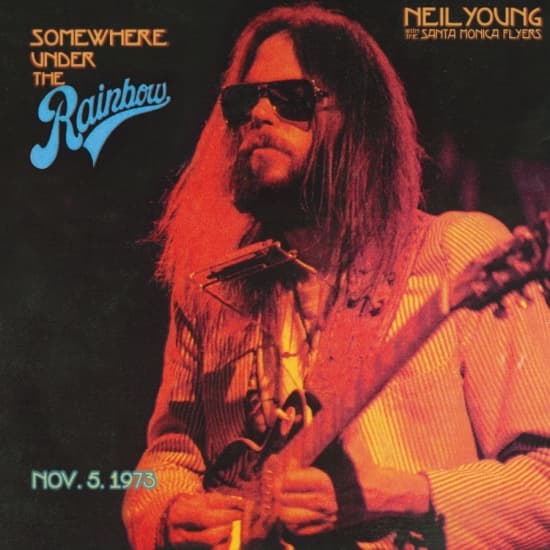 Neil Young With The Santa Moni - Somewhere Under The Rainbow 1973 (CD)