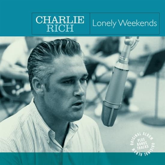 Charlie Rich - Lonely Weekends (LP)