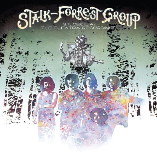 Stalk-Forrest Group - St. Cecelia: The Elektra Recordings (LP)