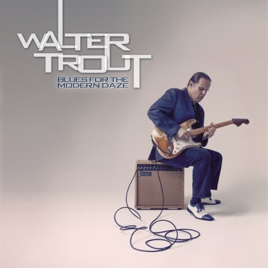 Walter Trout - Blues For The Modern Daze (LP)