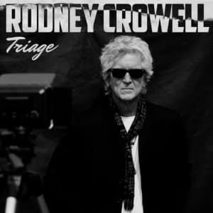 Rodney Crowell - Triage (LP)