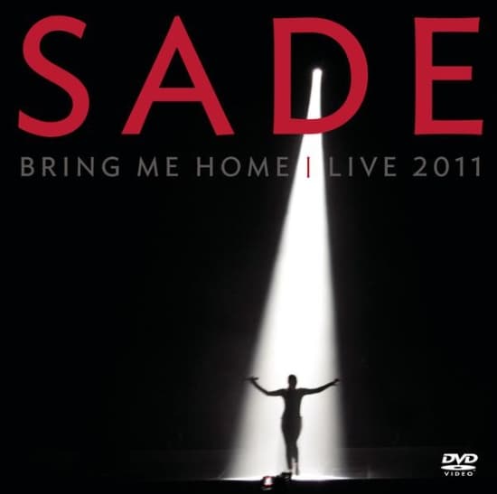 Sade - Bring Me Home - Live 2011 (MusikDVD)