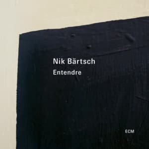 Bärtsch Nik - Entendre (2Lp) (LP)