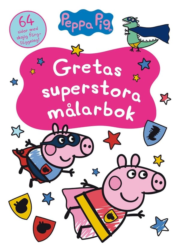 Greta Gris Gretas superstora målarbok