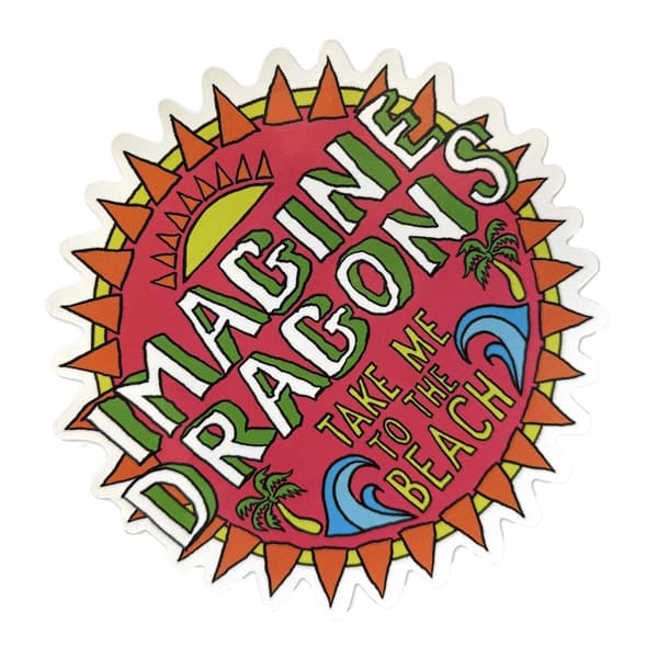 Imagine Dragons Take Me To The Beach Sticker
