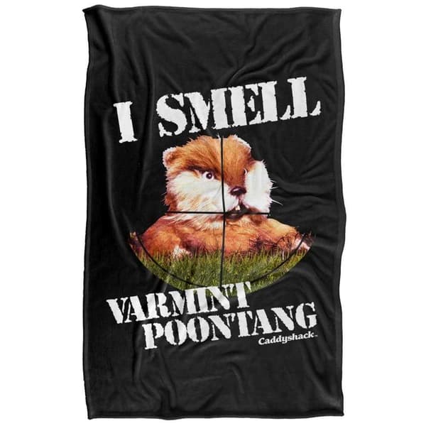 Caddyshack I Smell Varmint Pootang Soft Touch -peitto