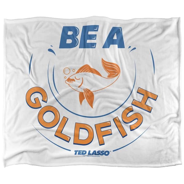 Ted Lasso Be A GoldFish Text Soft Touch Blanket