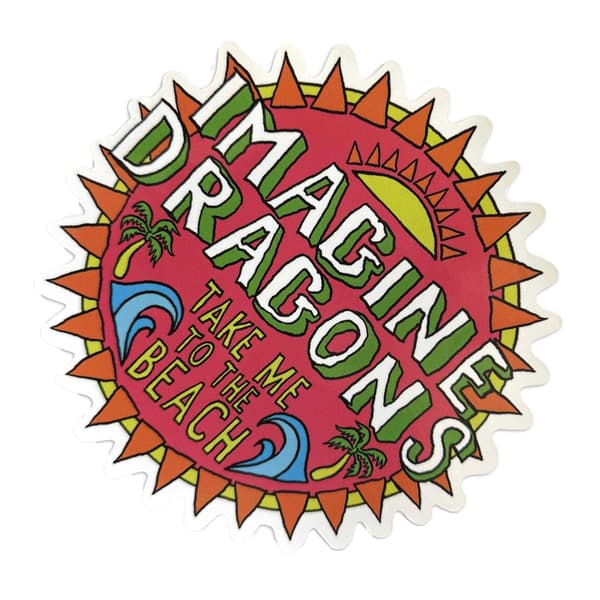 Imagine Dragons Take Me To The Beach Sticker
