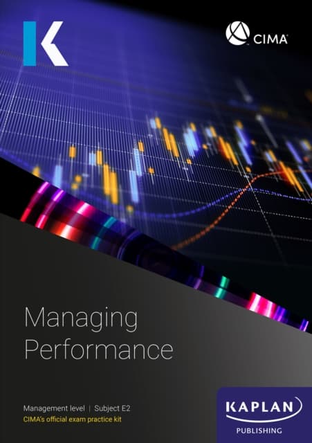 E2 MANAGING PERFORMANCE - EXAM PRACTICE KIT