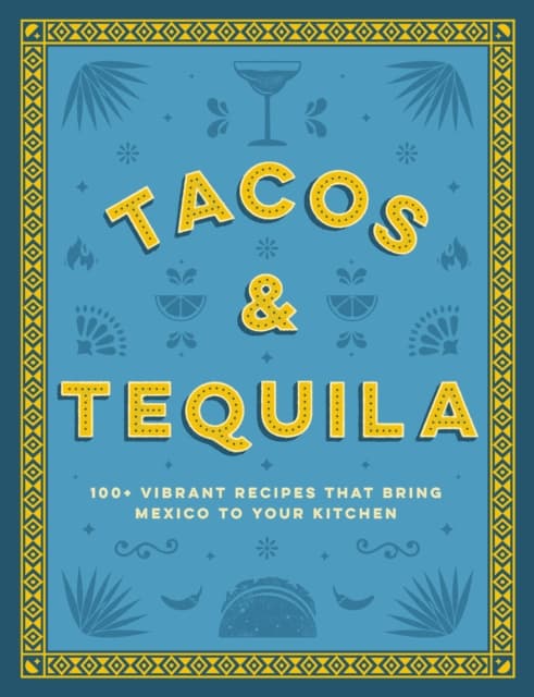 Tacos and Tequila