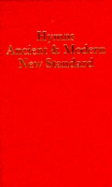 Hymns Ancient and Modern: New Standard Version Words edition