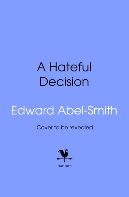 A Hateful Decision