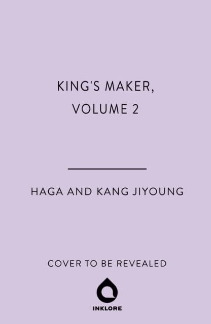 King's Maker, Volume 2