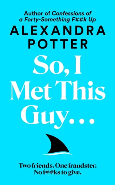 So, I Met This Guy . . .
